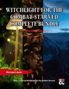 Combat-Starved Witchlight Bundle (Complete!) [BUNDLE]