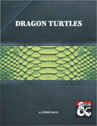 Dragon Turtles