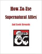 How To Use Supernatural Allies, And Exotic Rewards