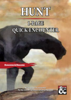 Quick Encounter #10 - Hunt