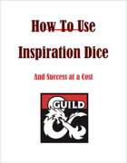 How To Use Inspiration Dice And Success at a Cost