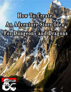 How To Create an Adventure Story Idea