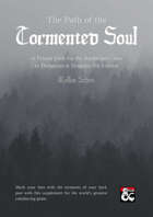 The Path of the Tormented Soul