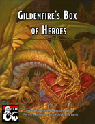 Gildenfire's Box of Heroes