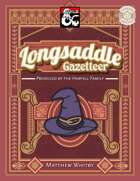 Longsaddle Gazetteer - Produced by the Harpell Family (Fantasy Grounds)