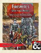 Firesmyte's Grab n' Go Heroes: Mid Level Nonhumans (pregenerated)