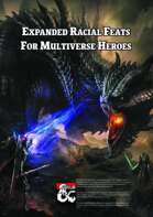 Expanded Racial Feats for Multiverse Heroes