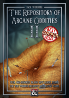 The Repository of Arcane Oddities II