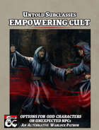Untold Subclasses - Empowering Cult