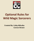 5e. Optional Rules for Wild Magic Sorcerers