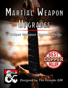 Martial Weapon Upgrades