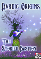 The Storied Bastion