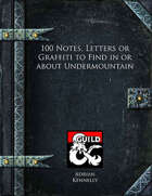 100 Notes, Letters or Graffiti to Find in or about Undermountain