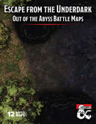 Out of the Abyss Maps: Escape from the Underdark