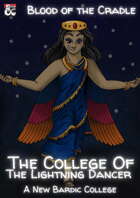 Blood of the Cradle - The College of the Lightning Dancer: A New Bardic College