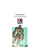 Steel Shadows 5e Conversion Guide