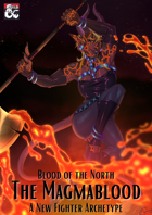 Blood of the North - The Magmablood: A New Fighter Archetype