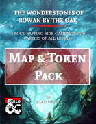 The Wonderstones of Rowan-by-the-Oak Map & Token Pack