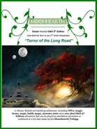 Easter 5e one shot for 4-6 players "Moonhearth: Terror of the Long Road"