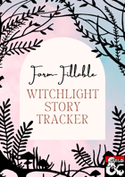 Witchlight Story Tracker: Form-Fillable