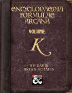Encyclopaedia Formulae Arcana - K