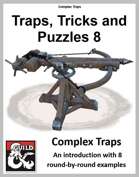 Traps, Tricks and Puzzles 8 - Complex Traps
