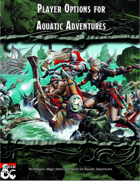 Player Options for Aquatic Adventures