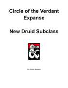 Circle of the Verdant Expanse (New Druid Subclass)