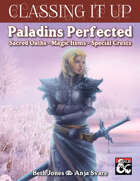 Classing It Up: Paladins Perfected
