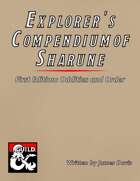 Explorer's Compendium of Sharúne: Oddities and Order