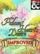 The Palace of Heart's Desire Improved