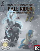 Pale Rider of the Shattered Plains (Fantasy Grounds)