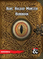 Hans' Holiday Monster Handbook