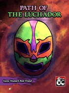 Path of the Luchador (Barbarian Subclass)