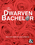 The Dwarven Bachelor: PvP One-Shot