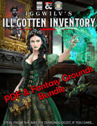 Iggwilv's Ill-gotten Inventory: PDF & Fantasy Grounds [BUNDLE]