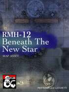 RMH-12 - Beneath the New Star Map Assets