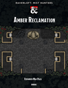 RMH-06 Expanded Maps (Amber Reclamation)