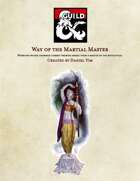 Way of the Martial Master - 5th Edition Monk Subclass
