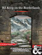 B2 Keep on the Borderlands - 5e Conversion Guide with Maps