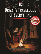 Drizzt's Travelogue of Everything Volume 1