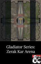 Gladiator Series: Zerak Kar Arena