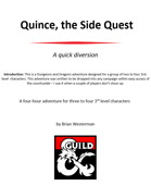 Quince, the side quest