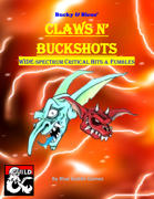 Bucky and Bleu's Claws N' Buckshots