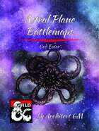 Astral Plane Battlemaps - God Eater