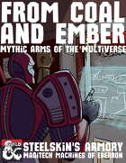 From Coal and Ember: Mythic Arms of the Multiverse - Steelskin's Armory: Magitech Machines of Eberron