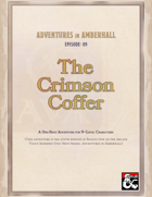 Adventures in Amberhall: The Crimson Coffer