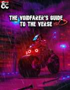 The Voidfarer's Guide to the Verse: Vol 3