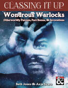 Classing It Up: Wondrous Warlocks