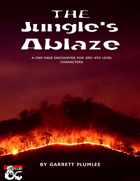 The Jungle's Ablaze